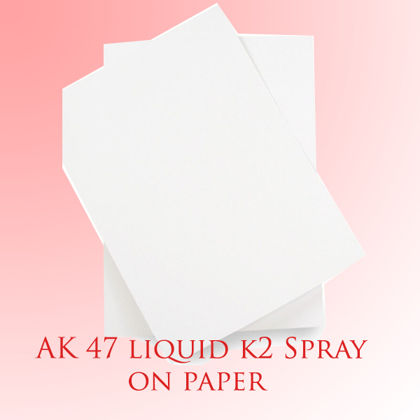 AK 47 liquid k2 Spray on paper
